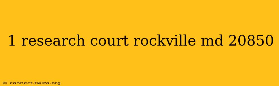 1 research court rockville md 20850