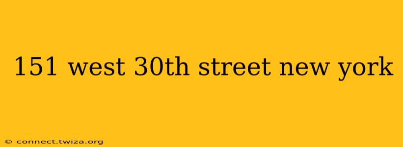 151 west 30th street new york