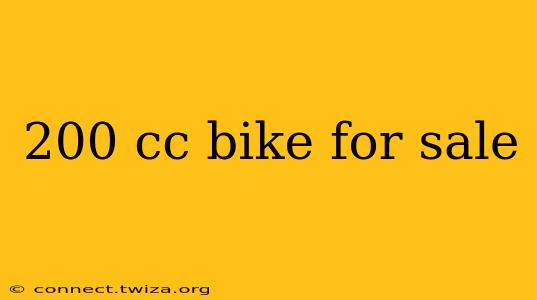 200 cc bike for sale