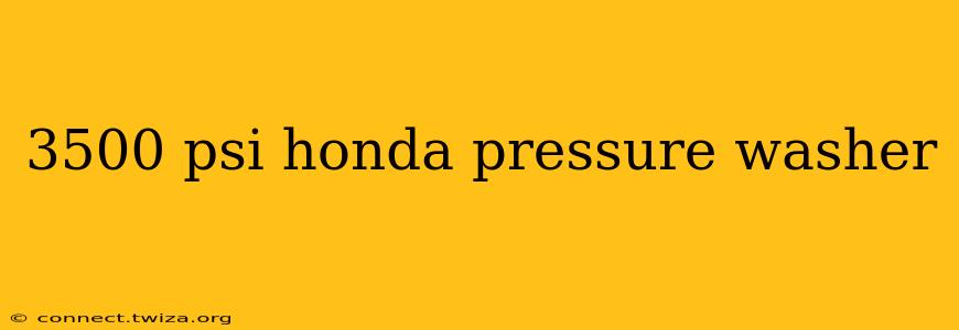 3500 psi honda pressure washer