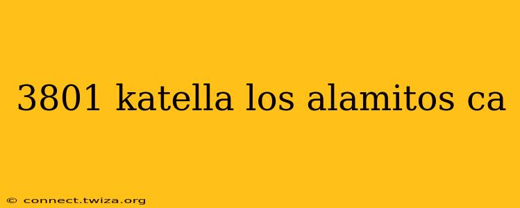 3801 katella los alamitos ca