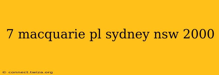 7 macquarie pl sydney nsw 2000