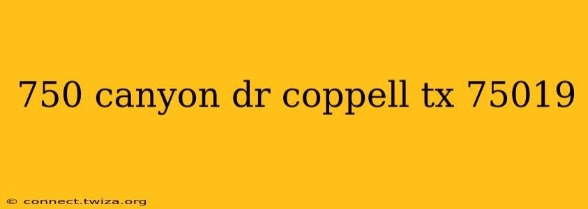 750 canyon dr coppell tx 75019