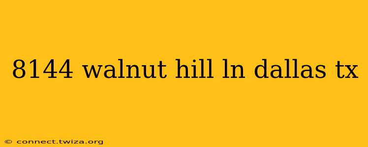 8144 walnut hill ln dallas tx