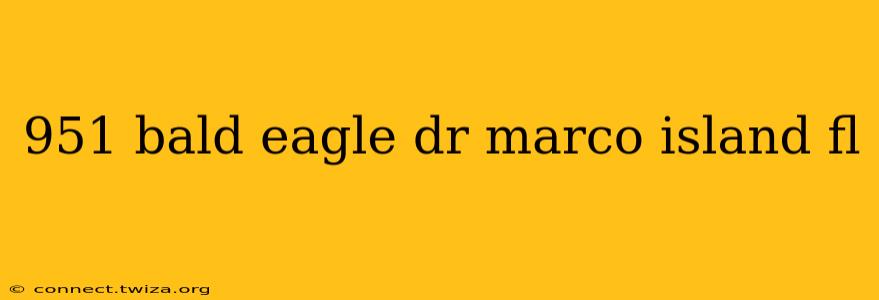 951 bald eagle dr marco island fl