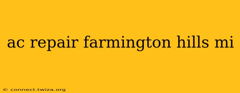 ac repair farmington hills mi