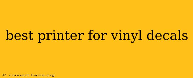 best printer for vinyl decals