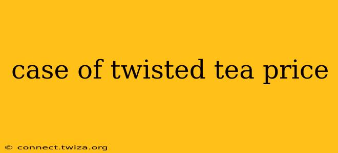 case of twisted tea price
