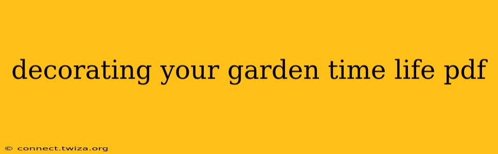 decorating your garden time life pdf