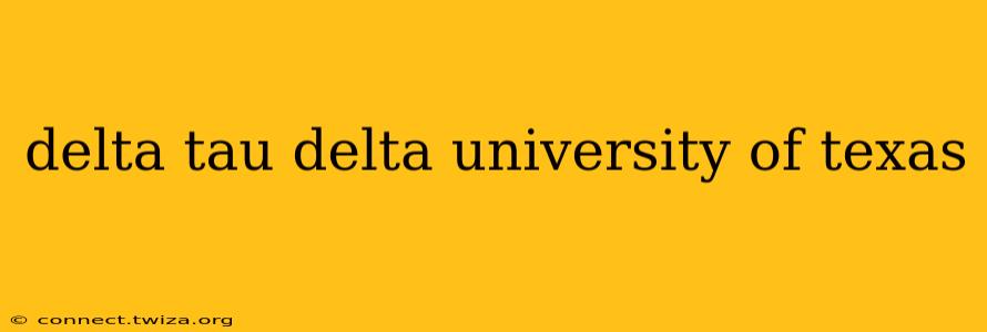 delta tau delta university of texas