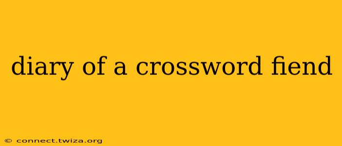 diary of a crossword fiend