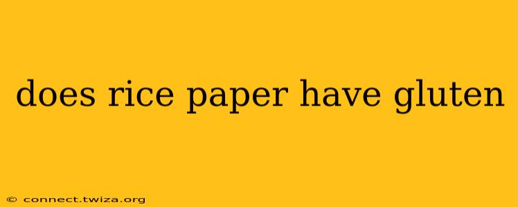 does rice paper have gluten