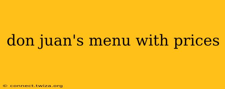 don juan's menu with prices