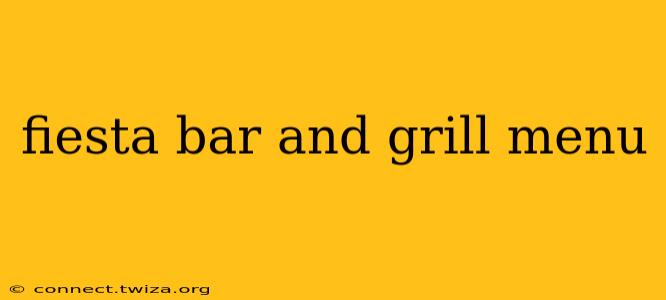fiesta bar and grill menu