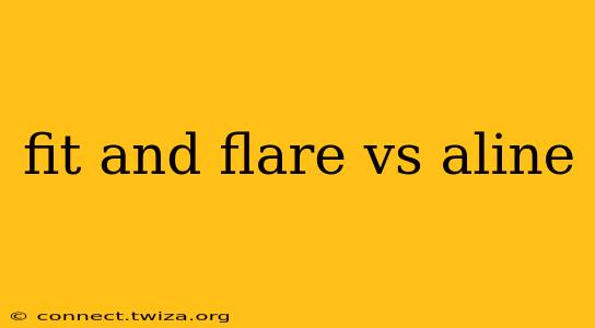 fit and flare vs aline