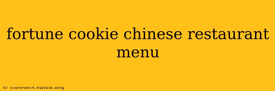 fortune cookie chinese restaurant menu