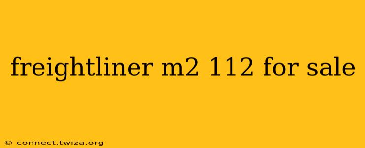 freightliner m2 112 for sale