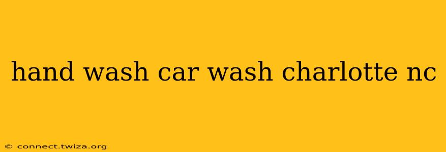 hand wash car wash charlotte nc
