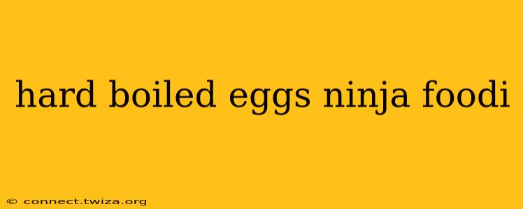 hard boiled eggs ninja foodi
