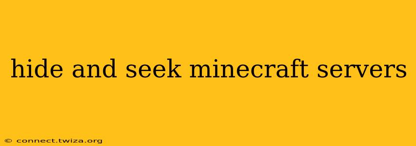hide and seek minecraft servers