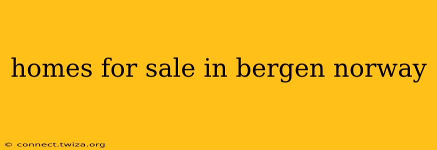 homes for sale in bergen norway
