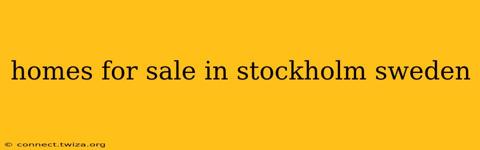 homes for sale in stockholm sweden