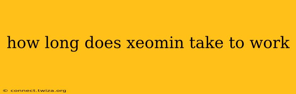 how long does xeomin take to work