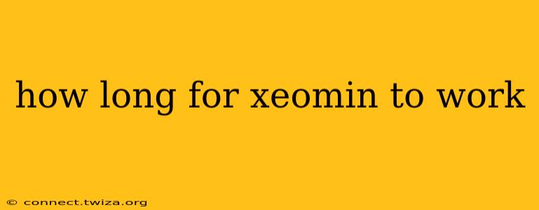 how long for xeomin to work