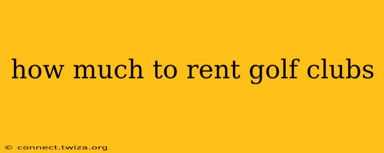 how much to rent golf clubs