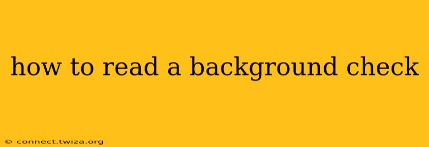 how to read a background check