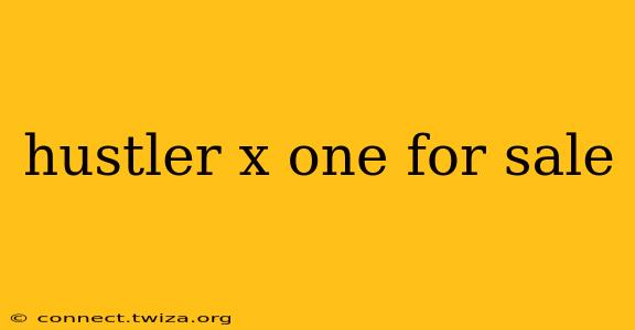 hustler x one for sale