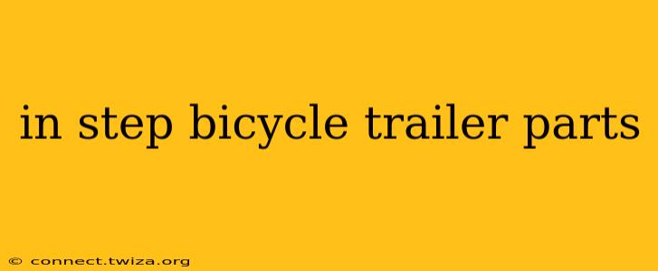 in step bicycle trailer parts