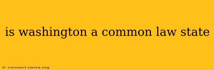 is washington a common law state