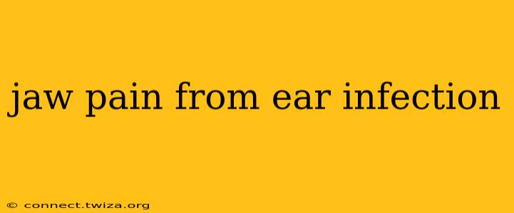 jaw pain from ear infection
