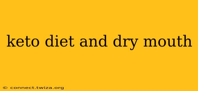 keto diet and dry mouth