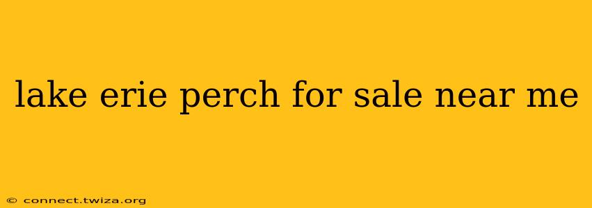 lake erie perch for sale near me