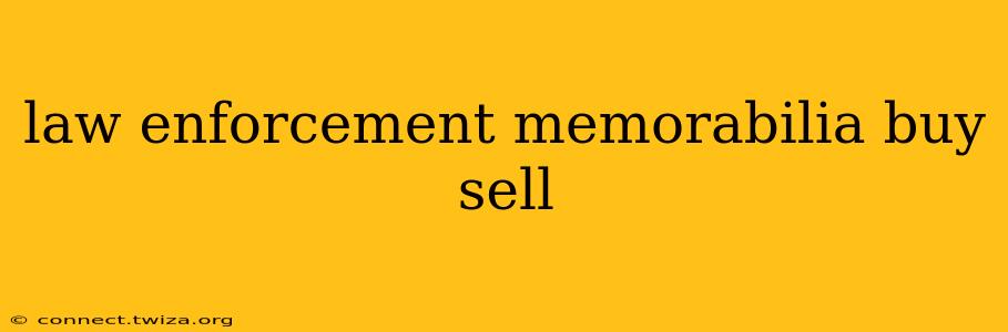 law enforcement memorabilia buy sell
