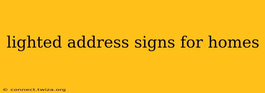 lighted address signs for homes