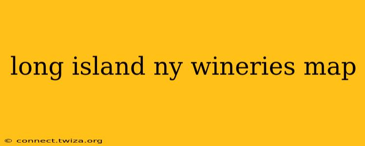 long island ny wineries map
