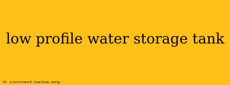 low profile water storage tank