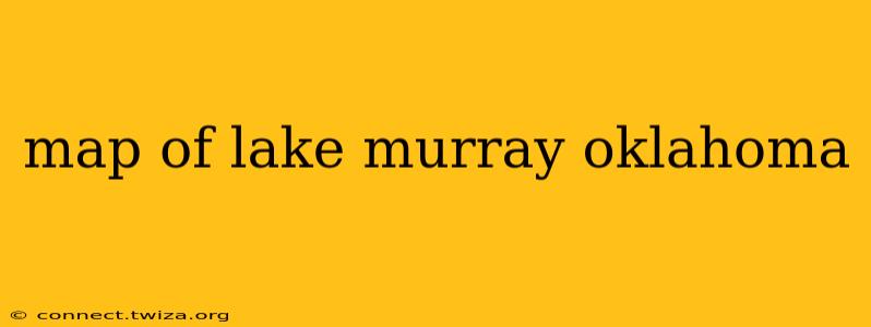 map of lake murray oklahoma