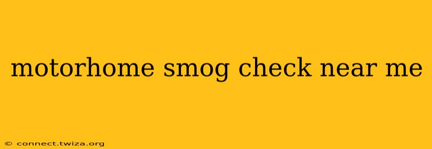 motorhome smog check near me