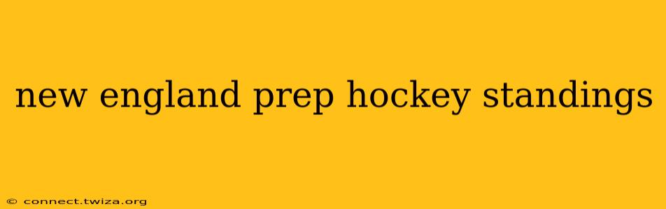 new england prep hockey standings