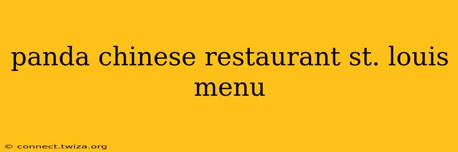 panda chinese restaurant st. louis menu