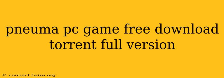 pneuma pc game free download torrent full version