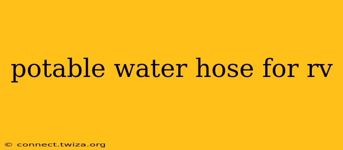 potable water hose for rv