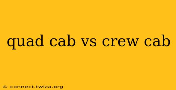quad cab vs crew cab