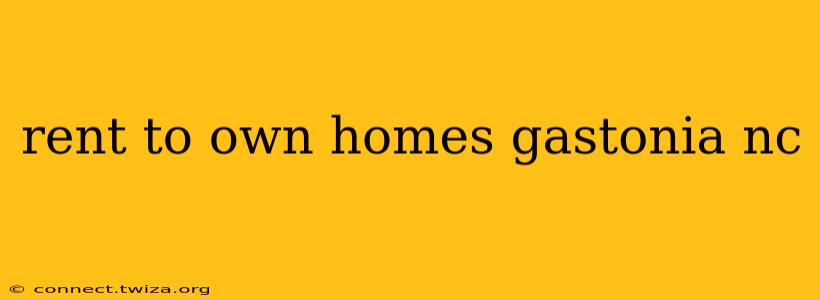 rent to own homes gastonia nc