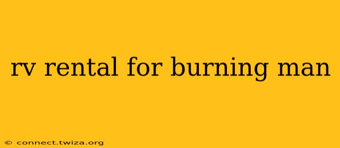 rv rental for burning man