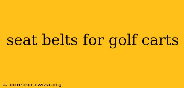 seat belts for golf carts